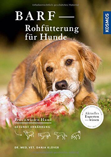 Danja Klüver - BARF - Rohfütterung für Hunde: Gesunde Ernährung (Praxiswissen Hund) - Preis vom 30.09.2026 09:01:18 h