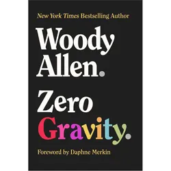 Zero Gravity, Belletristik von Woody Allen
