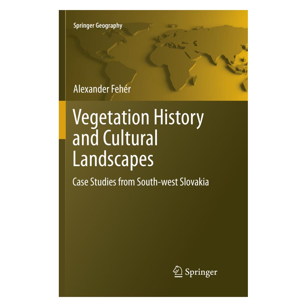 Springer Vegetation History and Cultural Landscapes (Englisch, Softcover, Alexander Fehér) (56052377)