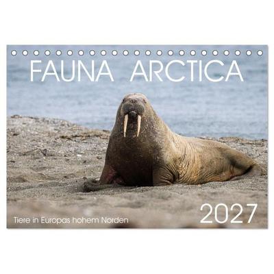 Fauna arctica (Tischkalender 2027 DIN A5 quer), CALVENDO Monatskalender