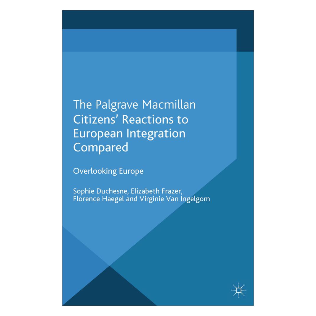 Springer Citizens' Reactions to European Integration Compared (Englisch, Softcover, Elizabeth Frazer, Florence Haegel, Sophie Duchesne, Virginie Van Ingelgom) (55821553)