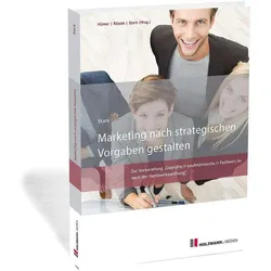 Marketing nach strategischen Vorgaben gestalten, Schulbücher von Heinz Stark