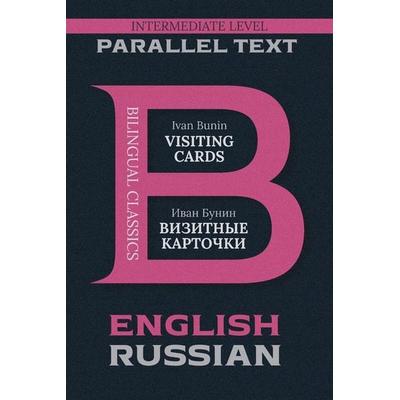 Visiting Cards, Taschenbuch von Ivan Bunin, Publishing House No.10, 978-1-83746-099-1