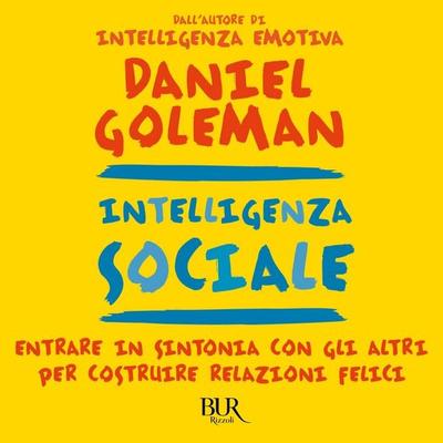 Intelligenza sociale - Daniel Goleman, Audio, 9788831806435
