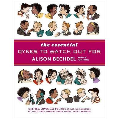 The Essential Dykes to Watch Out for, Gebundene Ausgabe von Alison Bechdel, Harper Collins Publ. USA, 978-0-618-96880-0