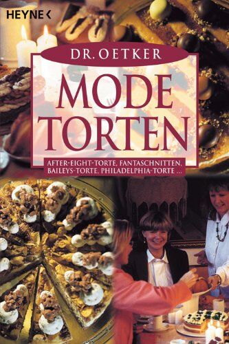 August Oetker - Modetorten: After-Eight-Torte, Fantaschnitten, Baileys-Torte, Philadelphia-Torte ... - Preis vom 12.10.2026 11:37:12 h