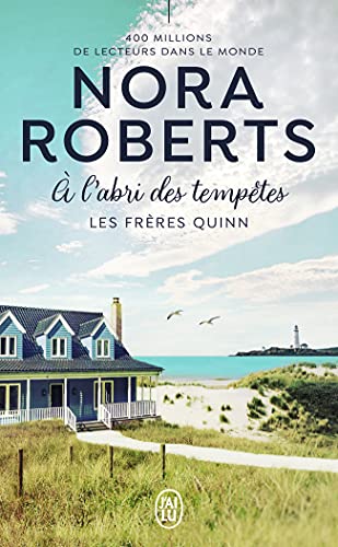 Nora Roberts - Les frères Quinn. Vol. 3. A l'abri des tempêtes - Preis vom 17.10.2026 19:25:27 h