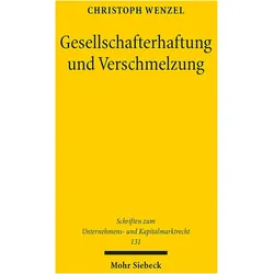 Gesellschafterhaftung und Verschmelzung, Fachbücher von Christoph Wenzel