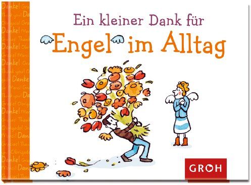 Dorothée Bleker - Ein kleiner Dank für Engel im Alltag - Preis vom 10.10.2026 11:48:34 h