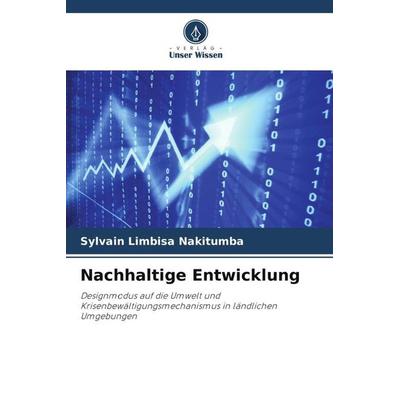 Nachhaltige Entwicklung, Taschenbuch von Sylvain Limbisa Nakitumba, Verlag Unser Wissen, 978-620-6-00574-2