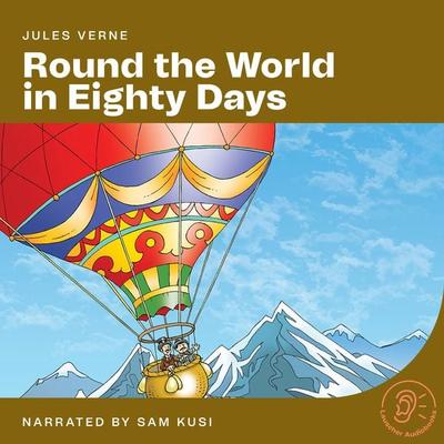 Around the World in Eighty Days - Jules Verne, Audio, 9783991624042