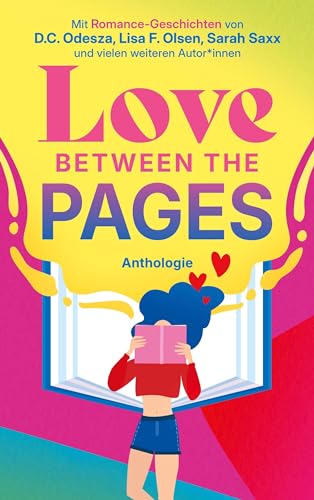 D.C. Odesza - Love Between the Pages: Anthologie. 18 Romance-Geschichten - Preis vom 09.10.2026 07:28:09 h