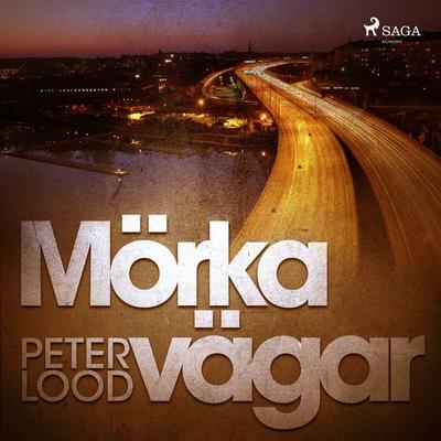 Mörka vägar - Peter Lood, Audio, 9788711928318