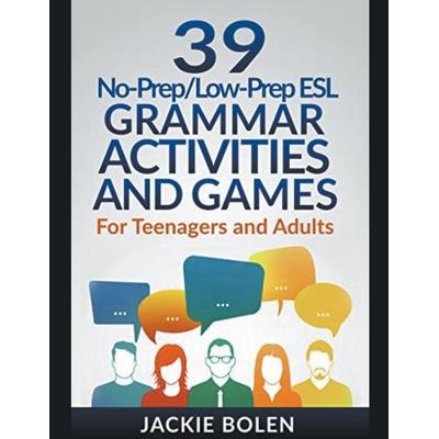 39 No-Prep/Low-Prep ESL Grammar Activities and Games, Taschenbuch von Jackie Bolen, Jackie Bolen, 978-1-393-34327-1