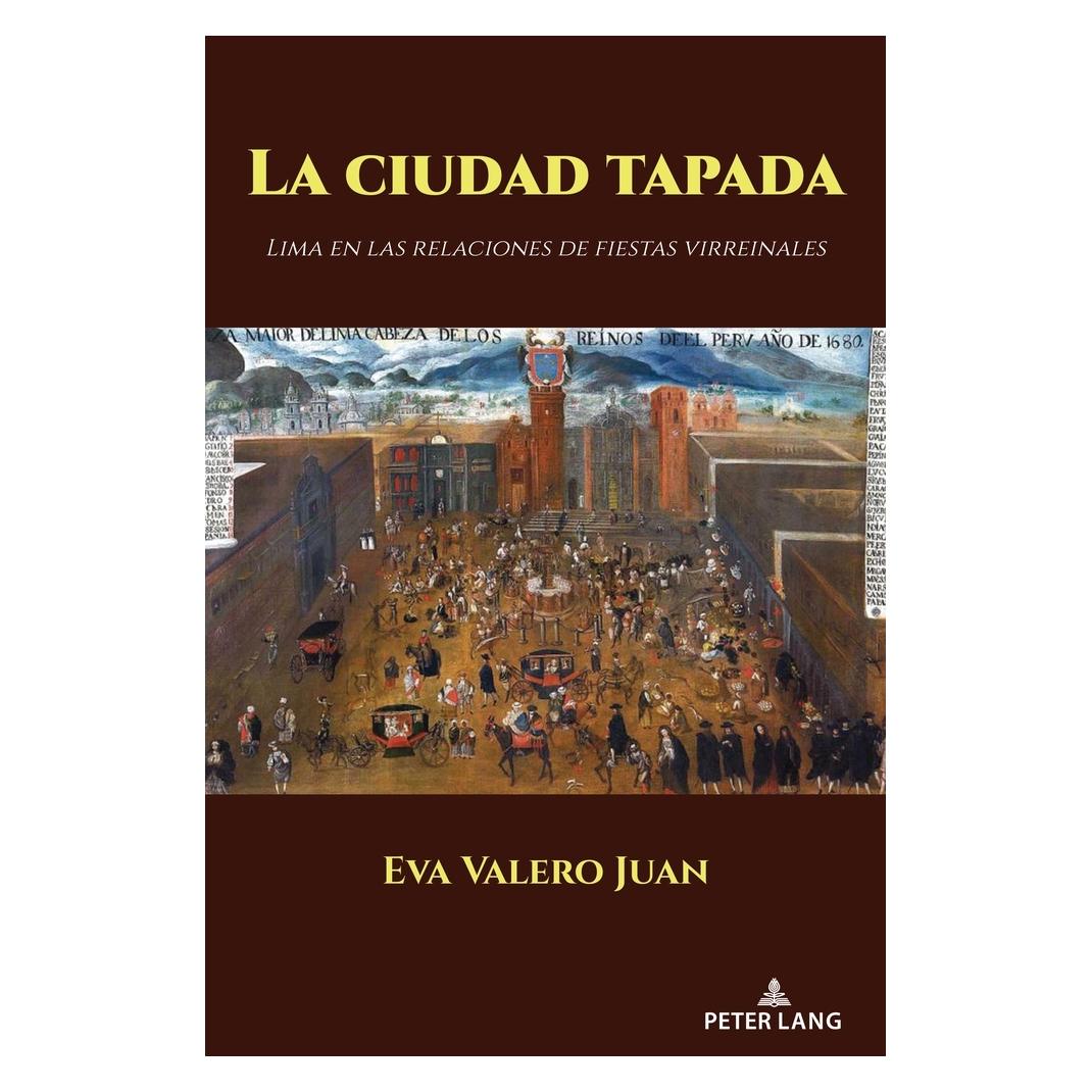 Peter Lang La ciudad tapada (Spanisch, Softcover, Eva Valero Juan) (56950327)