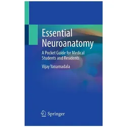 Essential Neuroanatomy, Fachbücher von Vijay Yanamadala