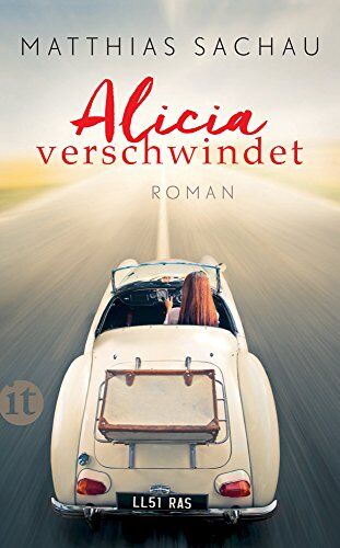 Matthias Sachau - Alicia verschwindet: Roman (insel taschenbuch) - Preis vom 09.10.2026 07:28:09 h