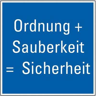 Aufkleber I Hinweisschild Ordnung und Sauberkeit - Sicherheit, Folie, selbstklebend, 250x250mm