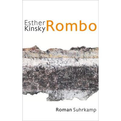 Rombo, Gebundene Ausgabe von Esther Kinsky, Suhrkamp