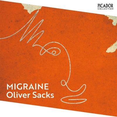 Migraine - Oliver Sacks, Audio, 9781509895755
