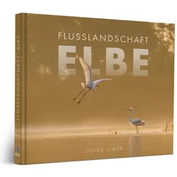 Flusslandschaft Elbe, Fachbücher von Oliver Ulmer