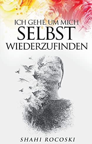 Shahi Rocoski - Ich gehe, um mich selbst wiederzufinden - Preis vom 14.10.2026 23:07:16 h