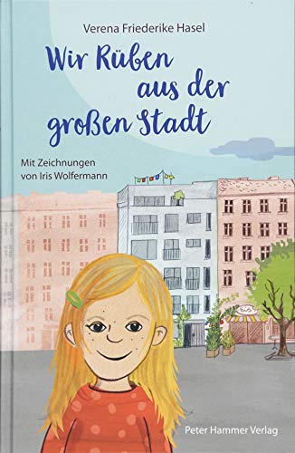 Hasel, Verena Friederike - Wir Rüben aus der großen Stadt - Preis vom 09.10.2026 07:28:09 h