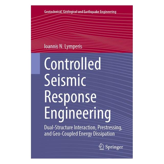 Springer Controlled Seismic Response Engineering (Englisch, Hardcover, Ioannis N. Lymperis) (70884030)