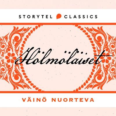 Hölmöläiset - Väinö Nuorteva, Audio, 9789180904629