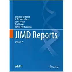 JIMD Reports, Volume 15, Fachbücher von Verena Peters, Garry Brown, Johannes Zschocke, K. Michael Gibson, Eva Morava, Michael Gibson