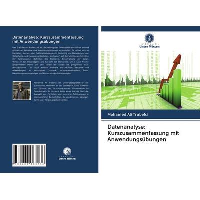 Datenanalyse: Kurszusammenfassung mit Anwendungsübungen, Taschenbuch von Mohamed Ali Trabelsi, Verlag Unser Wissen, 978-620-3-08373-6