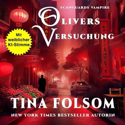 Olivers Versuchung - Tina Folsom, Audio, 9781961208575