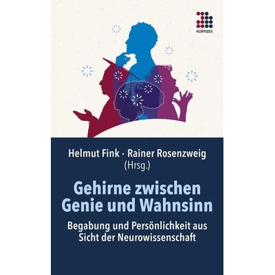 Gehirne zwischen Genie und Wahnsinn, Taschenbuch von , Kortizes, 978-3-948787-09-7