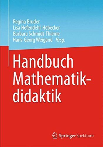 Regina Bruder - Handbuch der Mathematikdidaktik - Preis vom 09.10.2026 07:28:09 h