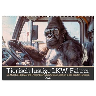 Tierisch lustige LKW-Fahrer (Wandkalender 2027 DIN A2 quer), CALVENDO Monatskalender