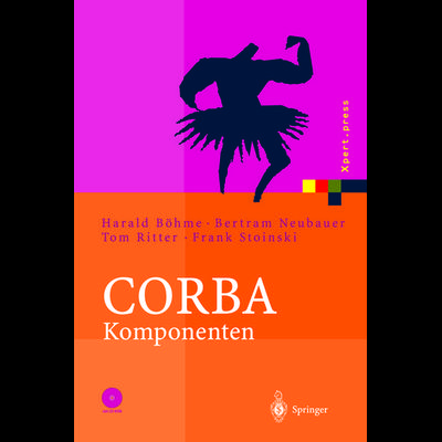 CORBA Komponenten, Taschenbuch von Bertram Neubauer,Tom Ritter,Frank Stoinski, Springer Berlin, 978-3-642-62161-1