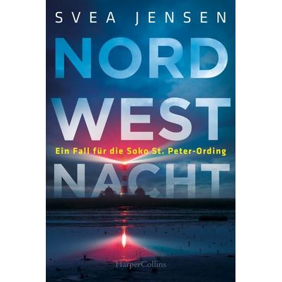 Nordwestnacht, Taschenbuch von Svea Jensen, HarperCollins