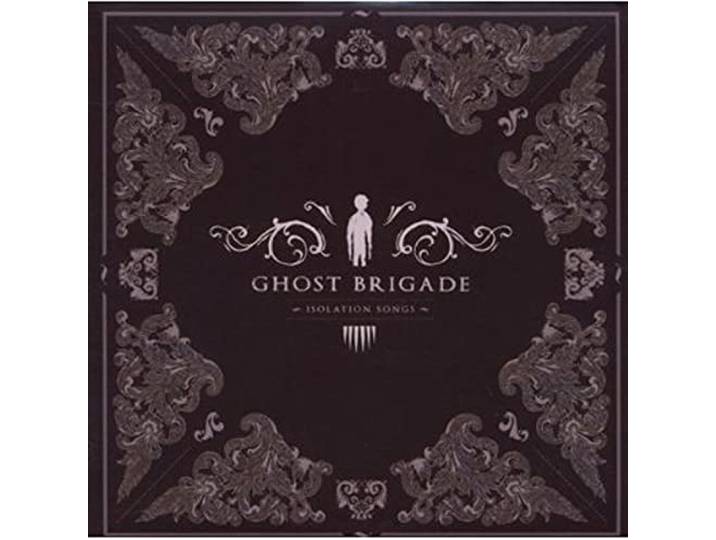 Ghost Brigade - Isolation Songs