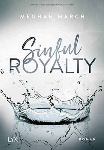 Meghan March - Sinful Royalty (Sinful-Royalty-Reihe, Band 3) - Preis vom 09.10.2026 07:28:09 h