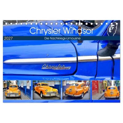 Chrysler Windsor - Die Nachkriegs-Limousine (Tischkalender 2027 DIN A5 quer), CALVENDO Monatskalender