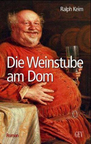 Ralph Keim - Die Weinstube am Dom - Preis vom 09.10.2026 07:28:09 h