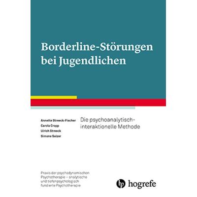 Borderline-Störungen bei Jugendlichen, Taschenbuch von Annette Streeck-Fischer,Ulrich Streeck,Carola Cropp,Simone Salzer, Hogrefe Verlag,