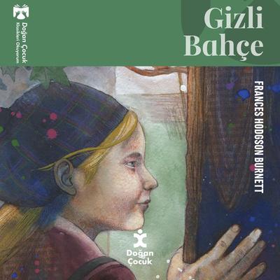 Klasikleri Okuyorum - Gizli Bahçe - Frances Hodgson Burnett, Audio, 9786050967807