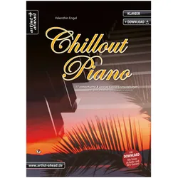 Artist Ahead Chillout Piano - Valenthin Engel - Notenbuch