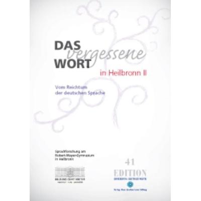 Das vergessene Wort in Heilbronn II, Taschenbuch von Angelika Humann, Dr.-Ing.-Hans-Joachim--Lenz-Stiftung, 978-3-938088-44-9