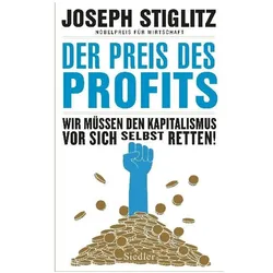 Der Preis des Profits, Sachbücher von Joseph Stiglitz