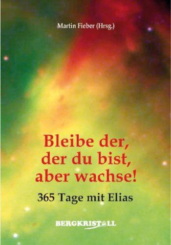 Martin Fieber - Bleibe der, der du bist, aber wachse! - Preis vom 30.09.2026 09:01:18 h