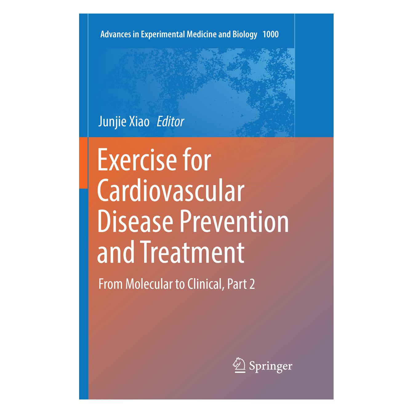 Springer Exercise for Cardiovascular Disease Prevention and Treatment (Englisch, Junjie Xiao) (56042649)