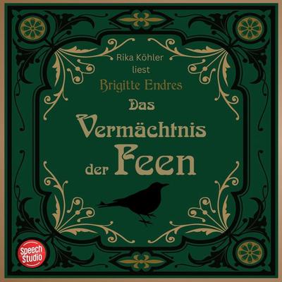 Das Vermächtnis der Feen - Brigitte Endres, Audio, 9783039680832