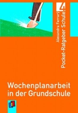 Alexandra Ferrarÿ - Wochenplanarbeit in der Grundschule: Pocket-Ratgeber Schule - Preis vom 09.10.2026 07:28:09 h